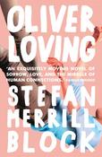 Stefan Merrill Block / Oliver Loving (Hardback) image