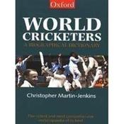 Christopher Martin-Jenkins / World Cricketers: A Biographical Dictionary (Hardback) image