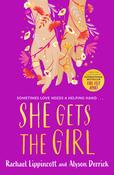 Rachael Lippincott / She Gets the Girl image