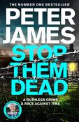 Peter James / Stop Them Dead (Roy Grace - Book 19) image