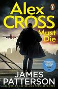 James Patterson / Alex Cross Must Die image