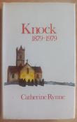 Catherine Rynne - Knock 1879-1979 - HB 1979  ( Mayo History) ) image