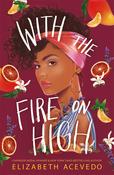 Elizabeth Acevedo / With the Fire on High image