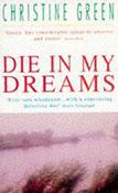 Christine Green / Die in My Dreams