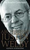 Andrew Atherstone / Archbishop Justin Welby: The Road to Canterbury image