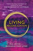 Phil Groves, Angharad Parry Jones / Living Reconciliation image