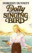 Dorothy Dunnett / Dolly and the Singing Bird