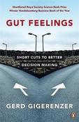 Gerd Gigerenzer / Gut Feelings : Short Cuts to Better Decision Making image