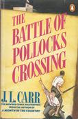 J.L. Carr / The Battle Of Pollocks Crossing