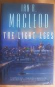 Ian R. Macleod - The Light Ages - HB - 2003 image