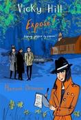 Hannah Dennison / Expose! (Vicky Hill #3)