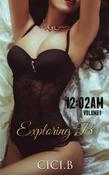Cici. B / 12:02AM: Volume 1: Exploring B