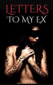 Cici. B / Letters To My Ex