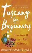 Imogen Edwards-Jones / Tuscany for Beginners - PB image