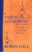Robin Gill / A Vision for Growth image