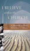 Peter J. Cullinane / I Believe Within The Church image