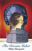 Mikka Haugaard / The Dream Maker image