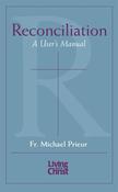Michael Prieur / Reconciliation : A User's Manual