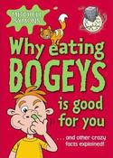 Mitchell Symons / Why Eating Bogeys is Good for You image