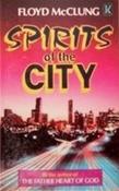 Floyd McClung Jr / Spirits of the City image