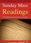 Thomas O'Loughlin / Sunday Mass Readings: The thinking behind the Lectionary image