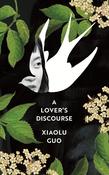 Xiaolu Guo / A Lover's Discourse (Large Paperback) image