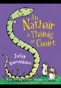Julia Donaldson &amp; Cúnla Ní Bhraonáin Morris - An Nathair a Tháining ar Cuairt - PB - BRAND NEW