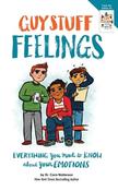 Cara Natterson - Guy Stuff Feelings ( Everything You Need to Know About Your Emotions) - PB image