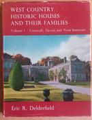 Eric R. Delderfield - West Country Historic Houses and their Families - Hb 1968 ( Cornwall, Devon &amp; West Somerset) image