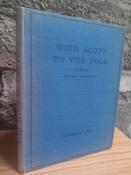 Howard Marshall - With Scott to the Pole - HB 1947 Reprint ( Originally 1936)
