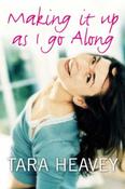 Tara Heavey / Making it Up as I Go Along (Large Paperback) image