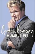 Gordon Ramsay / Humble Pie : My Autobiography (Large Paperback)