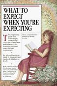 Arlene Eisenberg / What to Expect When You're Expecting (Large Paperback) image