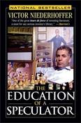 Victor Niederhoffer / The Education of a Speculator (Large Paperback) image