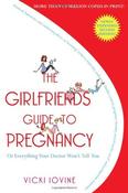 Vicki Iovine / The Girlfriends' Guide to Pregnancy (Large Paperback) image