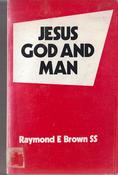 Raymond E. Brown SS / Jesus God and Man (Exact Copy) image