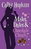 Cathy Hopkins / Mates, Dates &amp; Chocolate Cheats (Mates, Dates #10) image
