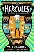 Tom Vaughan / Hercules: The Diary Of A (Sort Of) Hero image