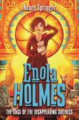 Nancy Springer / The Case of the Disappearing Duchess (Enola Holmes #6)