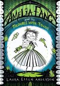 Laura Ellen Anderson / Amelia Fang and the Trouble with Toads (Amelia Fang #7) image