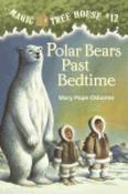 Mary Pope Osborne / Polar Bears Past Bedtime (Magic Tree House #12) image
