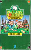 Michael Laver / Playing Politics (Exact Copy) image