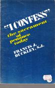 Francis J. Buckley / "I Confess" (Exact Copy) image