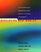 Charles Spinosa / Disclosing New Worlds: Entrepreneurship, Democratic Action, and the Cultivation of Solidarity (Large Paperback) image