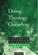 Neil Darragh / Doing theology ourselves: A guide to research and action (Large Paperback) image
