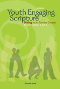 Dennis Kurtz / Youth Engaging Scripture: Diving into the Sunday Gospels (Large Paperback) image
