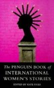 Kate Figes / The Penguin Book of International Women's Stories (Large Paperback)