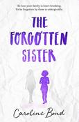 Caroline Bond / The Forgotten Sister (Large Paperback) image