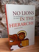 Joseph Dunn - No Lions in the Hierarchy : An Anthology - PB 1994 - SIGNED image