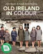 John Breslin &amp; Sarah-Anne Buckley - Old Ireland in Colour ( Book 1 ) - HB image